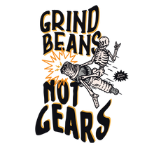 Load image into Gallery viewer, Grind Beans Not Gears - 3 Pack - Evil Coffee Stickers