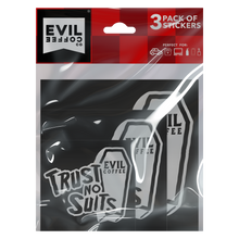 Load image into Gallery viewer, Trust No Suits- 3 Pack - Evil Coffee Stickers