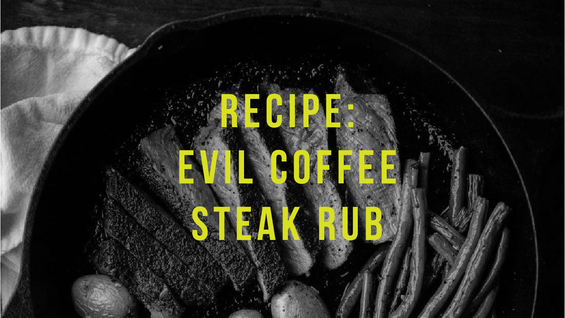 Evil Coffee-Rubbed Steak: Bold Flavor, Simple Perfection