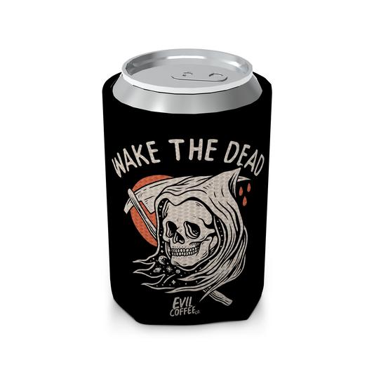 Wake The Dead - Evil Coffee Koozie