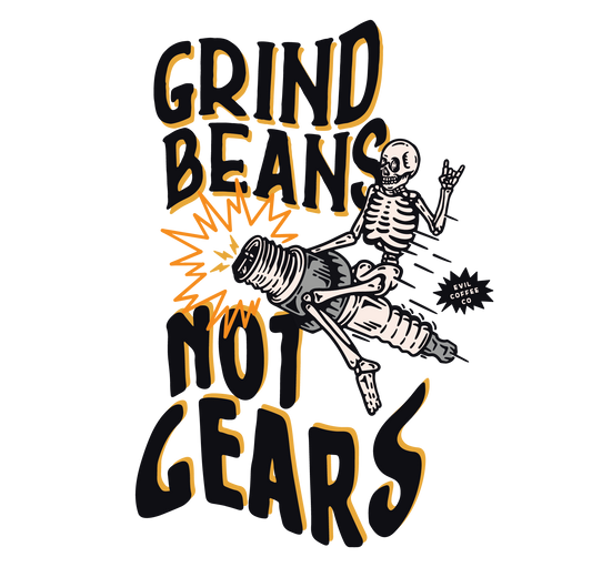 Grind Beans Not Gears - 3 Pack - Evil Coffee Stickers