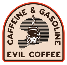 Load image into Gallery viewer, Caffeine &amp; Gasoline - 3 Pack - Evil Coffee Stickers
